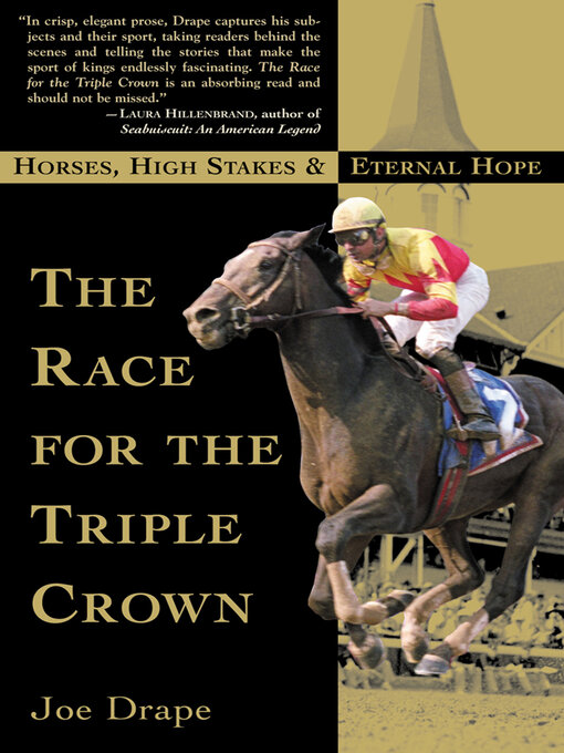 Title details for The Race for the Triple Crown by Joe Drape - Available